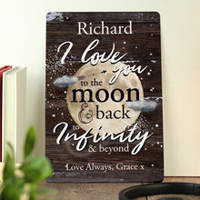 Load image into Gallery viewer, Personalised To The Moon and Back metal wall sign gift décor. Custom engraved romantic wall sign gift for couples or family.